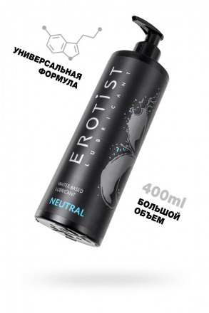 Лубрикант на водной основе Erotist Neutral - 400 мл. 